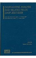 Diophantine Analysis and Related Fields 2007-2008