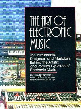 The Art of Electronic Music pdf epub mobi 电子书 下载