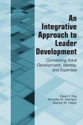 An Integrative Approach to Leader Development pdf epub mobi 电子书 下载