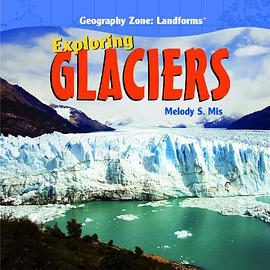 Exploring Glaciers pdf epub mobi 电子书 下载