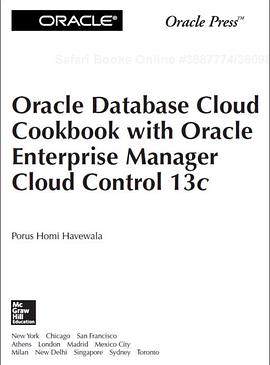 oracle database cloud cookbook with oracle enterprise manager cloud control 13c pdf epub mobi 电子书 下载