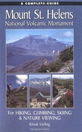 A Complete Guide to Mount St. Helens National Volcanic Monument pdf epub mobi 電子書 下載