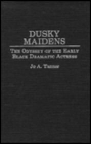 Dusky Maidens
