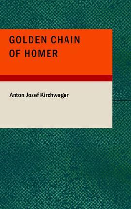 Golden Chain of Homer pdf epub mobi 电子书 下载
