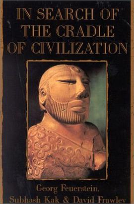 In Search of the Cradle of Civilization pdf epub mobi 电子书 下载