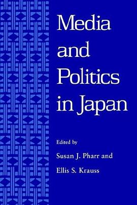 Media and Politics in Japan pdf epub mobi 电子书 下载