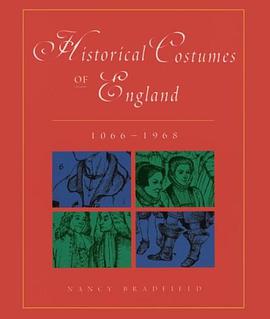Historical Costumes of England 1066-1968 pdf epub mobi 电子书 下载