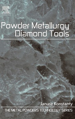 Powder Metallurgy Diamond Tools pdf epub mobi 电子书 下载