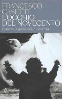 L' occhio del Novecento. Cinema, esperienza, modernità pdf epub mobi 下载
