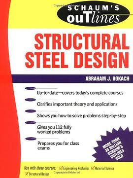 Schaum's Outline of Structural Steel Design pdf epub mobi 电子书 下载
