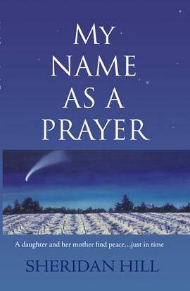 My Name As A Prayer pdf epub mobi 电子书 下载