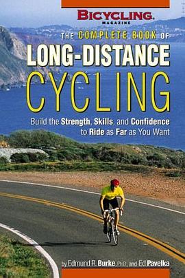 The Complete Book of Long-Distance Cycling pdf epub mobi 电子书 下载