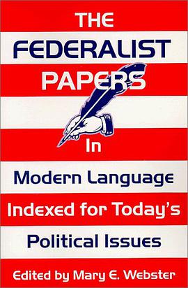 The Federalist Papers In Modern Language pdf epub mobi 电子书 下载
