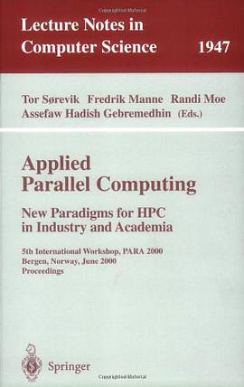 Applied Parallel Computing. New Paradigms for HPC in Industry and Academia pdf epub mobi 电子书 下载