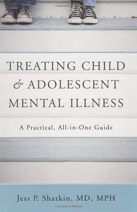 Treating Child and Adolescent Mental Illness