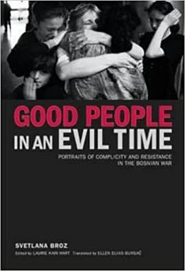 Good People in an Evil Time pdf epub mobi 电子书 下载