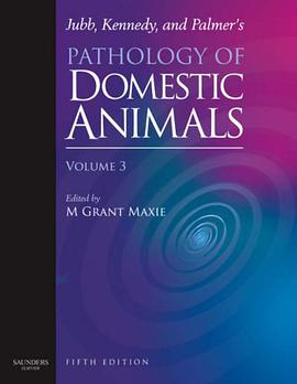 Jubb, Kennedy & Palmer's Pathology of Domestic Animals pdf epub mobi 电子书 下载