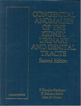 Congenital Anomalies of the Kidney, Urinary and Genital Tracts pdf epub mobi 电子书 下载