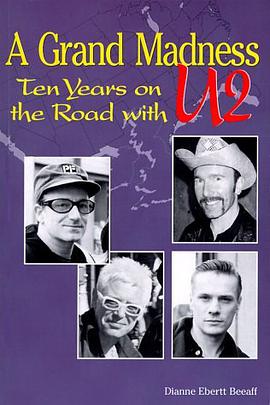 A Grand Madness, Ten Years on the Road with U2 pdf epub mobi 电子书 下载