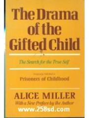The Drama of the Gifted Child: The Search for the True Self pdf epub mobi 电子书 下载