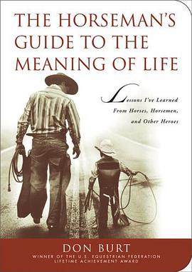 The Horseman's Guide to the Meaning of Life pdf epub mobi 电子书 下载