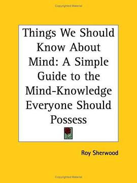 Things We Should Know About Mind pdf epub mobi 电子书 下载