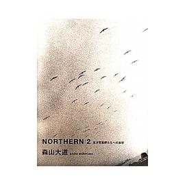 Northern 2 北方写真師たちへの追想 pdf epub mobi 电子书 下载