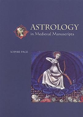 Astrology in Medieval Manuscripts pdf epub mobi 电子书 下载