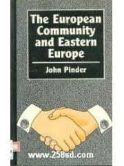THE EUROPEAN COMMUNITY AND EASTERN EUROPE. pdf epub mobi 电子书 下载