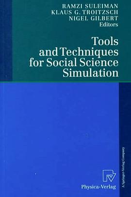 Tools and Techniques for Social Science Simulation pdf epub mobi 电子书 下载
