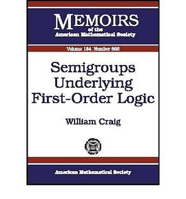 Semigroups underlying first-order logic pdf epub mobi 电子书 下载