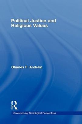 Political Justice and Religious Values pdf epub mobi 电子书 下载