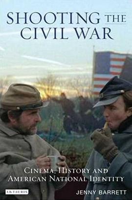 Shooting the Civil War pdf epub mobi 电子书 下载