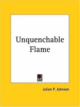 Unquenchable Flame pdf epub mobi 电子书 下载