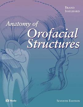 Anatomy of Orofacial Structures pdf epub mobi 电子书 下载