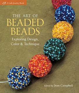 The Art of Beaded Beads pdf epub mobi 电子书 下载