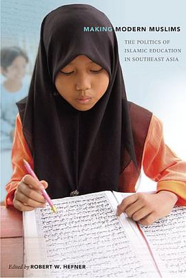 Making Modern Muslims pdf epub mobi 电子书 下载