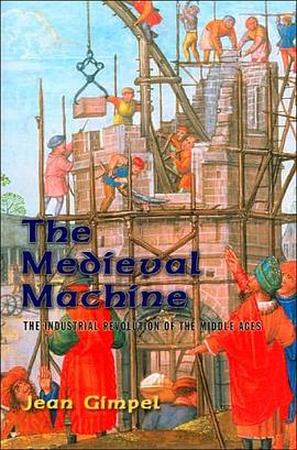 The Medieval Machine pdf epub mobi 电子书 下载