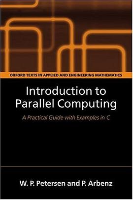 Introduction to Parallel Computing (Oxford Texts in Applied and Engineering Mathematics) pdf epub mobi 电子书 下载