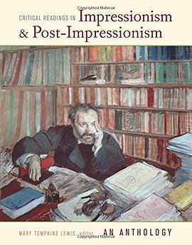 Critical Readings in Impressionism and Post-Impressionism