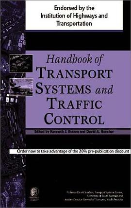 Handbook of Transport Systems and Traffic Control pdf epub mobi 下载