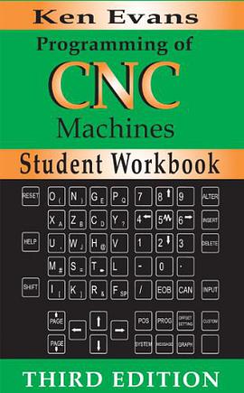 Programming of CNC Machines Student Workbook pdf epub mobi 下载