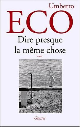 Dire presque la même chose pdf epub mobi 电子书 下载