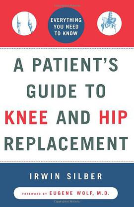 A Patient's Guide to Knee and Hip Replacement pdf epub mobi 电子书 下载