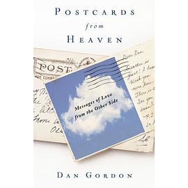 Postcards from Heaven: Messages of Love from the Other Side pdf epub mobi 下载