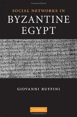 Social Networks in Byzantine Egypt pdf epub mobi 电子书 下载