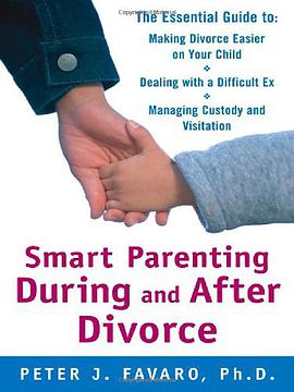 Smart Parenting During and After Divorce pdf epub mobi 电子书 下载