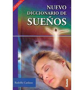 Nuevo diccionario de los suenos/ New dictionary on dreams pdf epub mobi 电子书 下载