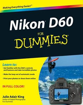 Nikon D60 For Dummies (For Dummies (Computer/Tech)) pdf epub mobi 电子书 下载