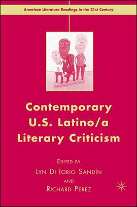 Contemporary U.S. Latino/a Literary Criticism pdf epub mobi 电子书 下载